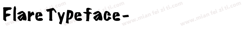 Flare Typeface字体转换